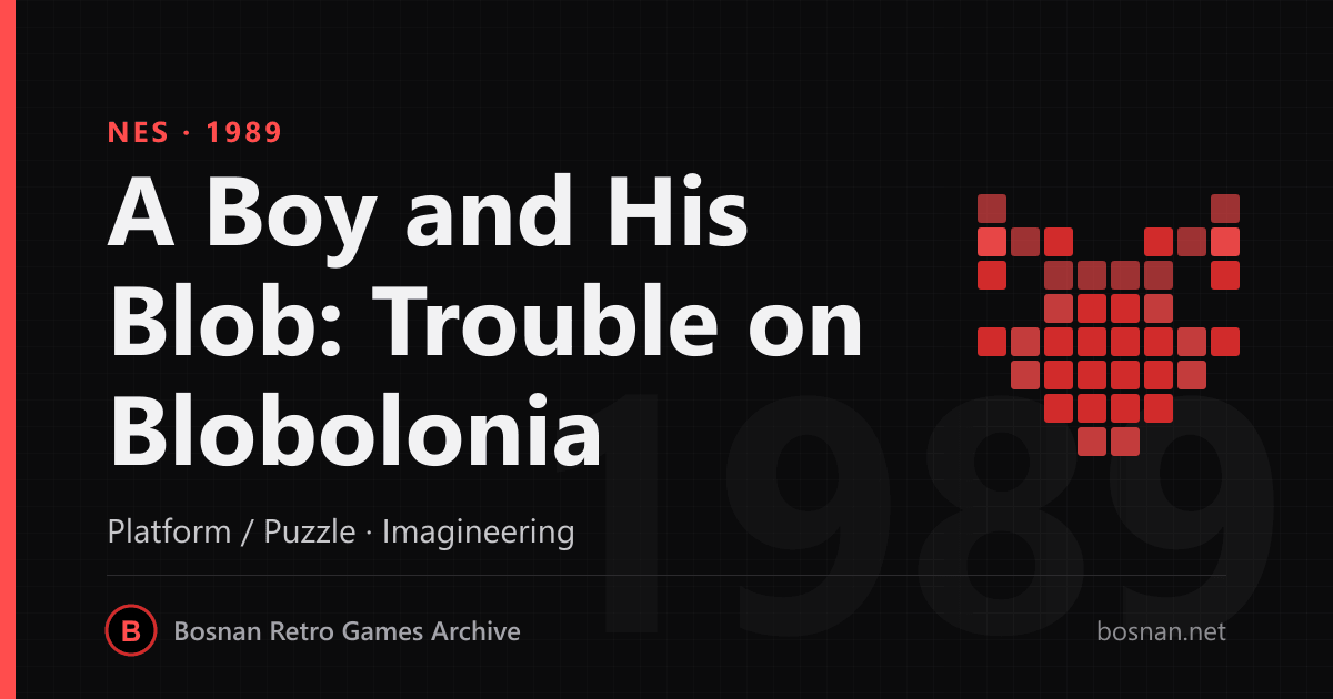 A Boy and His Blob: Trouble on Blobolonia