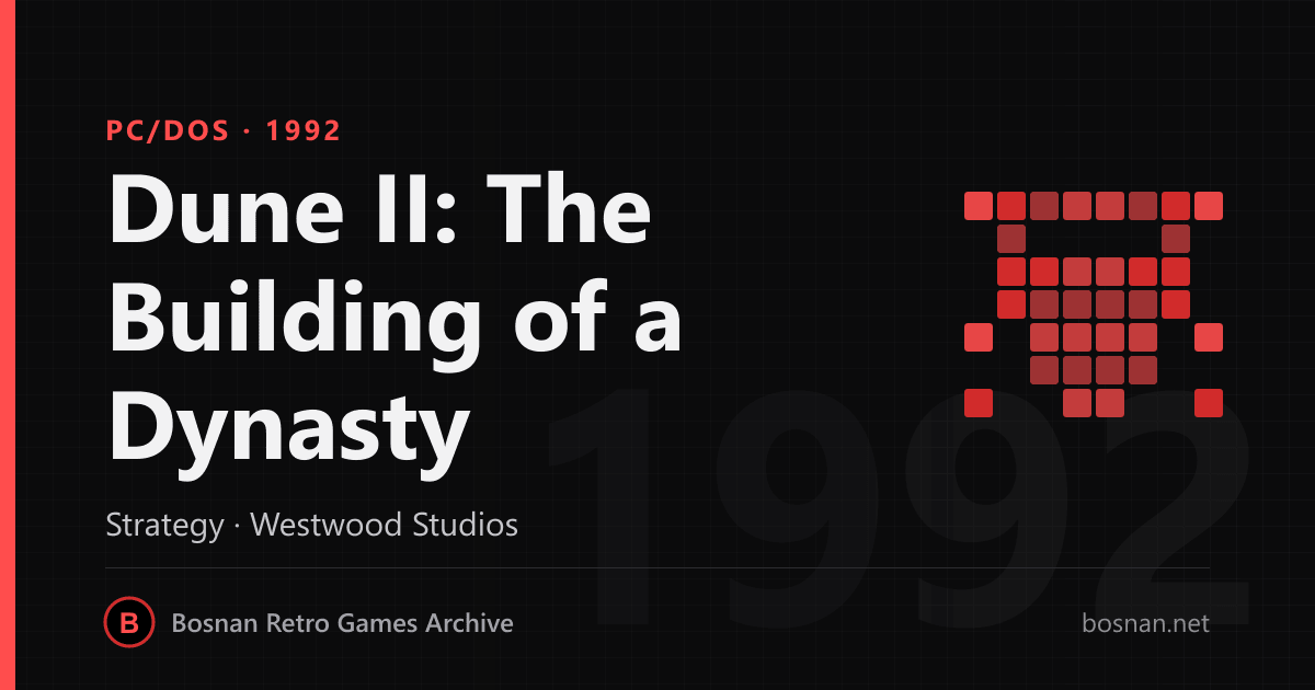 Dune II: The Building of a Dynasty