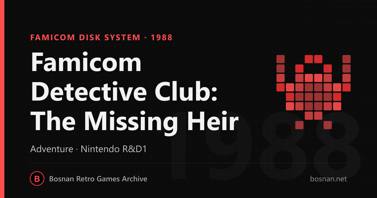 Famicom Detective Club: The Missing Heir