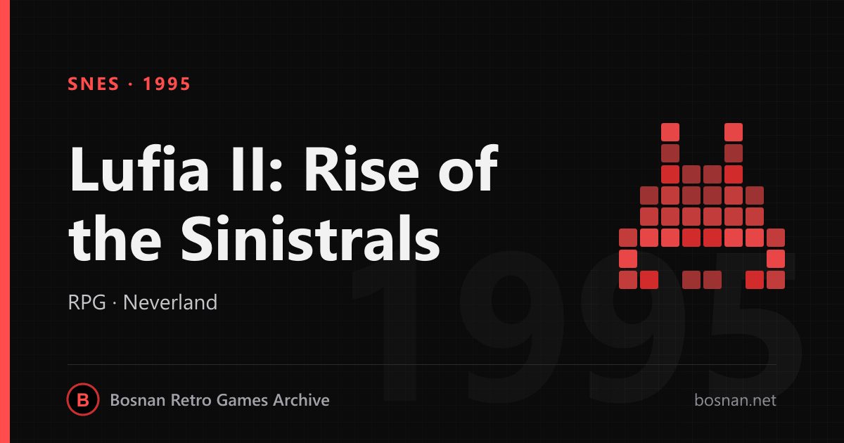 Lufia II: Rise of the Sinistrals