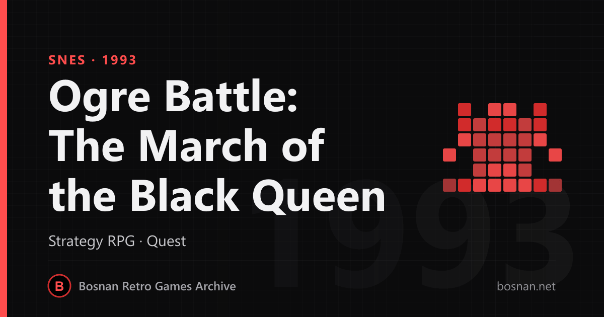 Ogre Battle: The March of the Black Queen