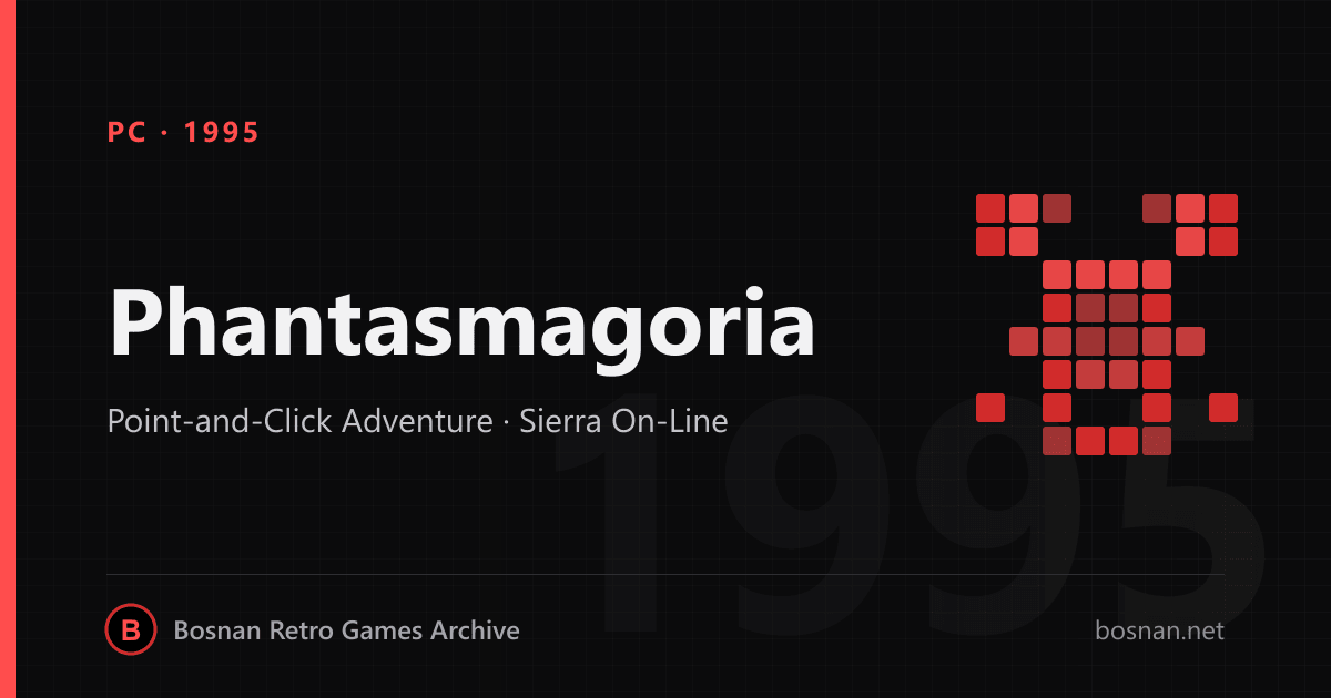 Phantasmagoria