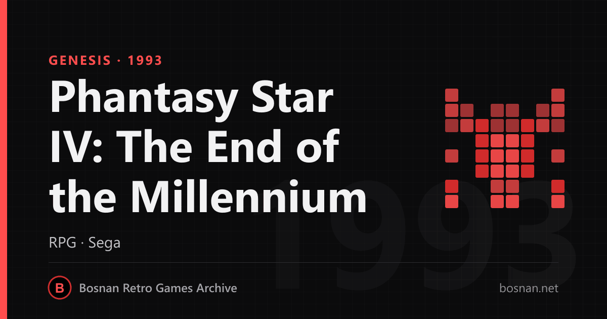 Phantasy Star IV: The End of the Millennium