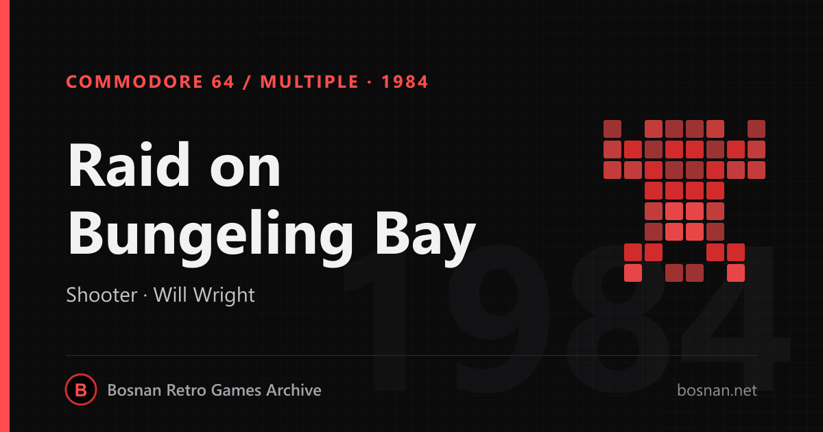 Raid on Bungeling Bay
