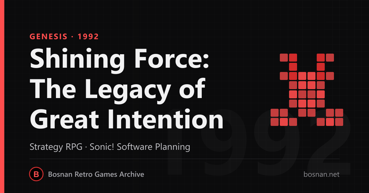 Shining Force: The Legacy of Great Intention