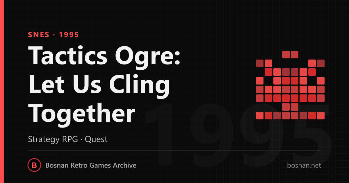 Tactics Ogre: Let Us Cling Together