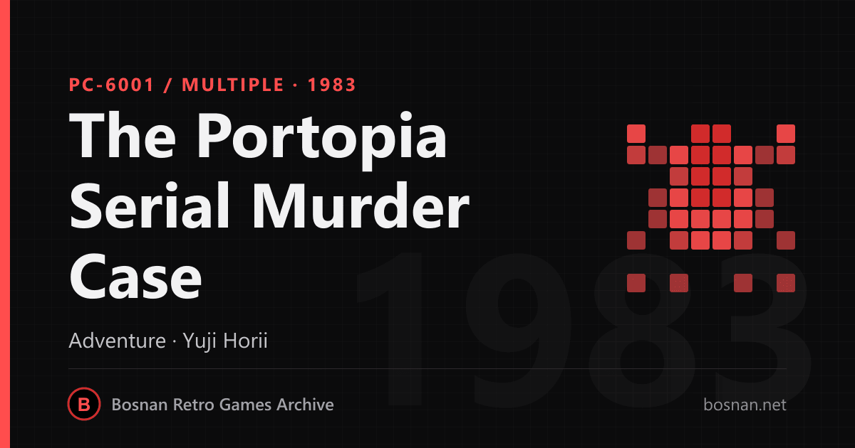 The Portopia Serial Murder Case