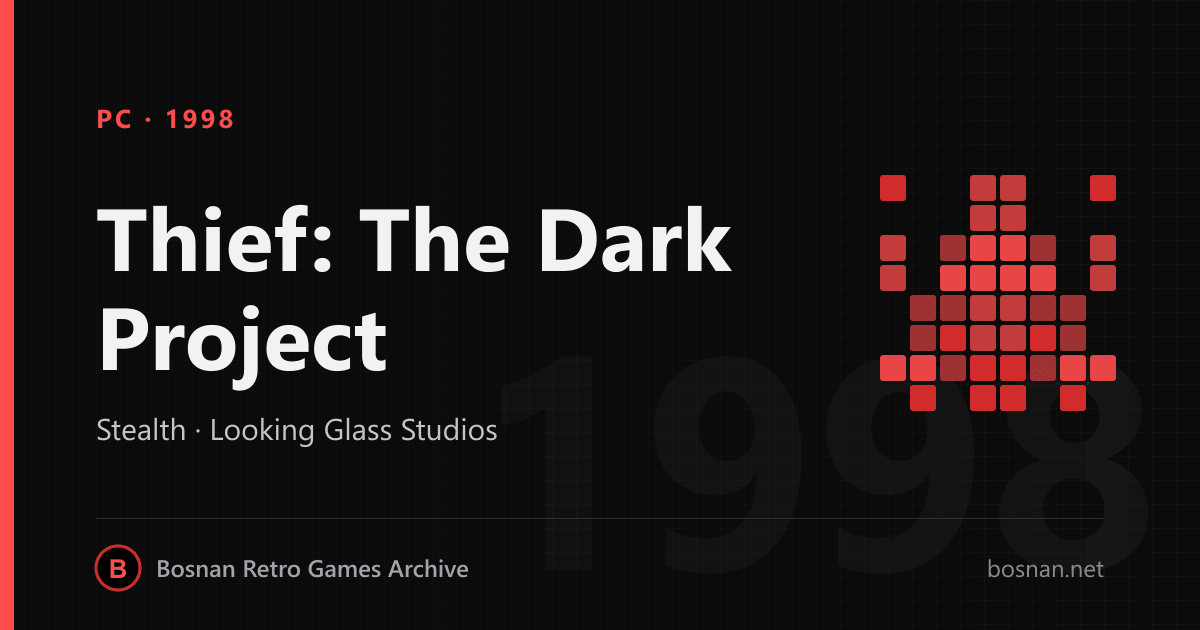 Thief: The Dark Project