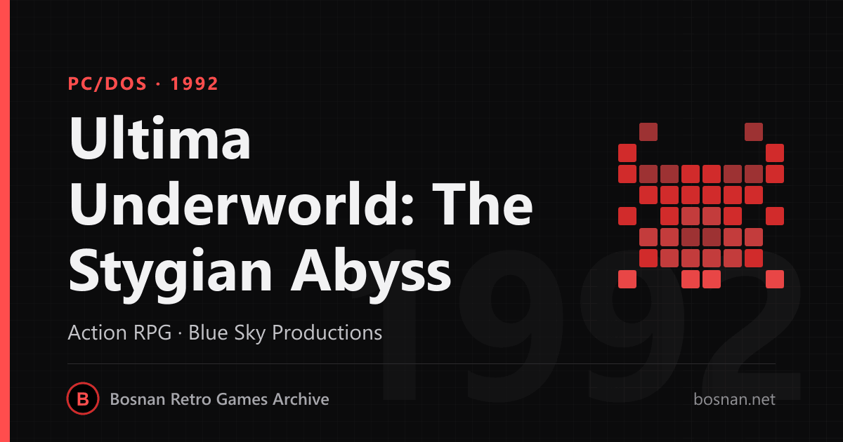 Ultima Underworld: The Stygian Abyss
