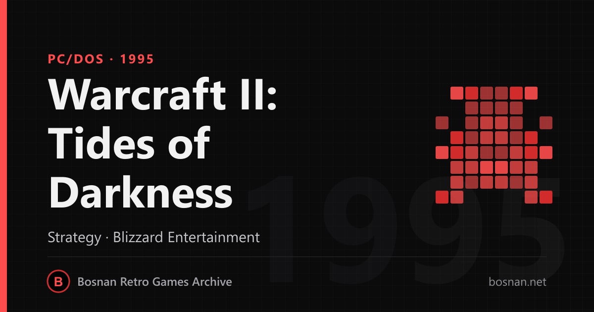 Warcraft II: Tides of Darkness