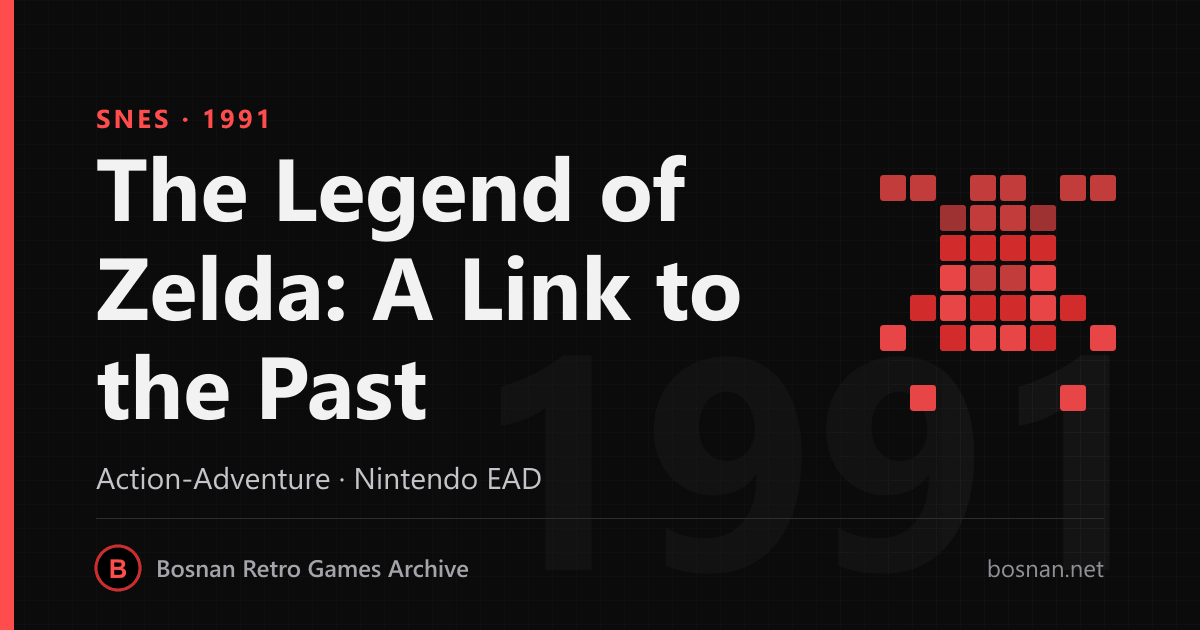 The Legend of Zelda: A Link to the Past