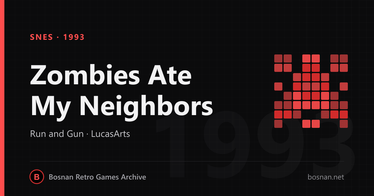 Zombies Ate My Neighbors